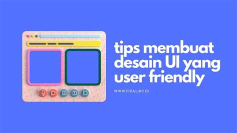 Membuat Desain User-Friendly
